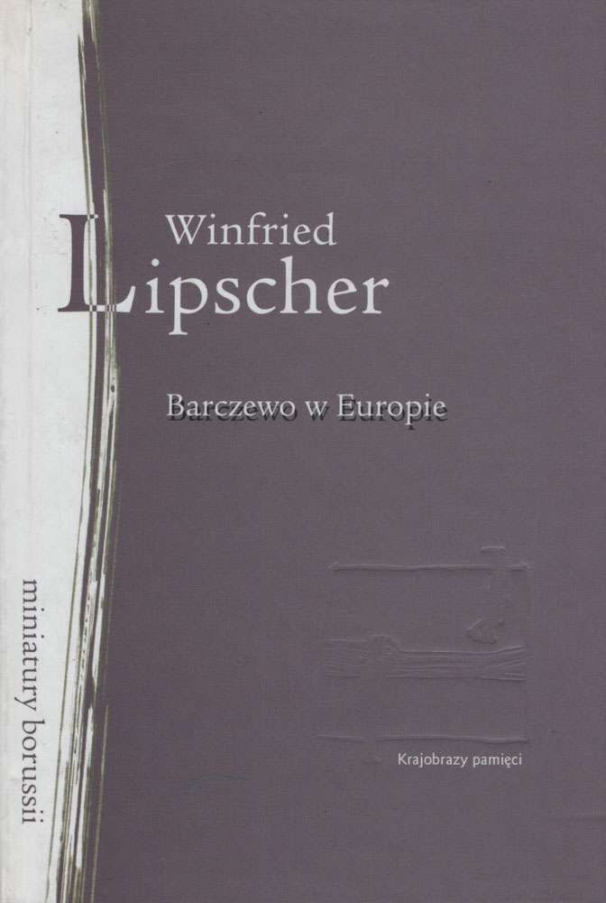 Barczewo w Europie, czyli ojczyzną człowieka jest drugi człowiek