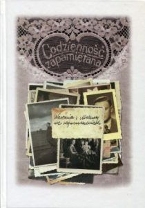 Okładka książki „Codzienność zapamiętana. Warmia i Mazury we wspomnieniach” — Hans-Jürgen Karp, Robert Traba