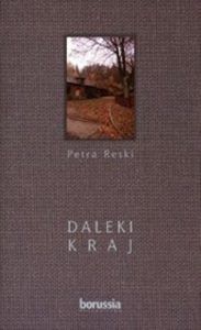Okładka książki „Daleki kraj” — Petra Reski