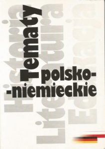 Okładka książki „Tematy polsko-niemieckie” — Elżbieta Traba, Robert Traba
