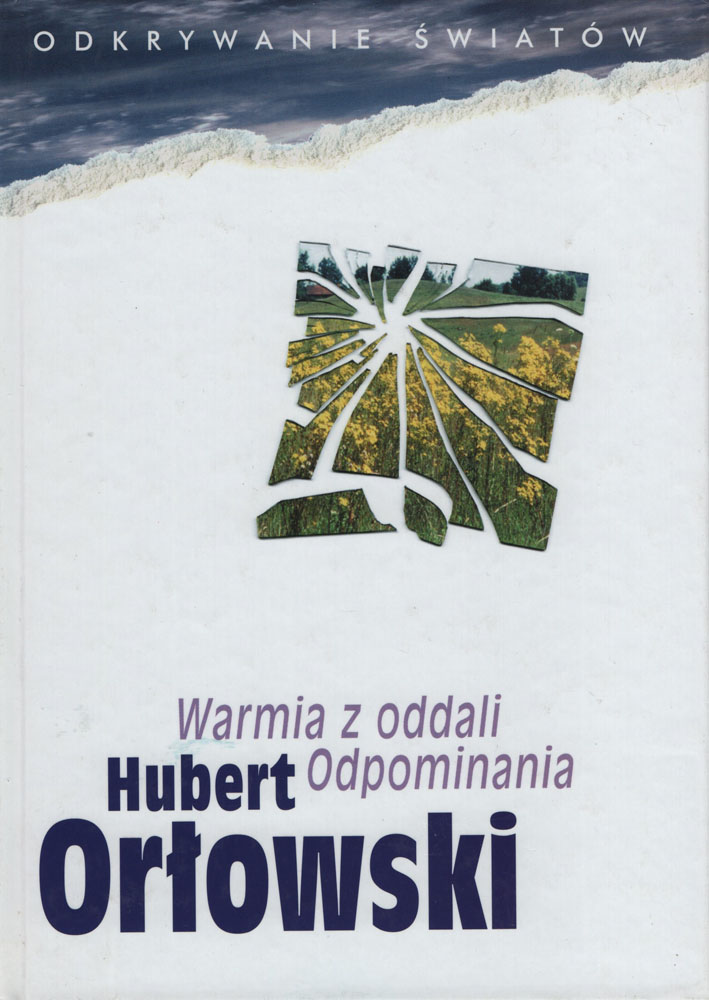 Warmia z oddali. Odpominania